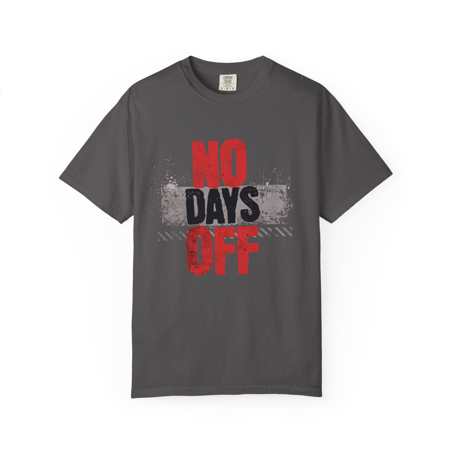 Unisex T-shirt No Off Days Tee