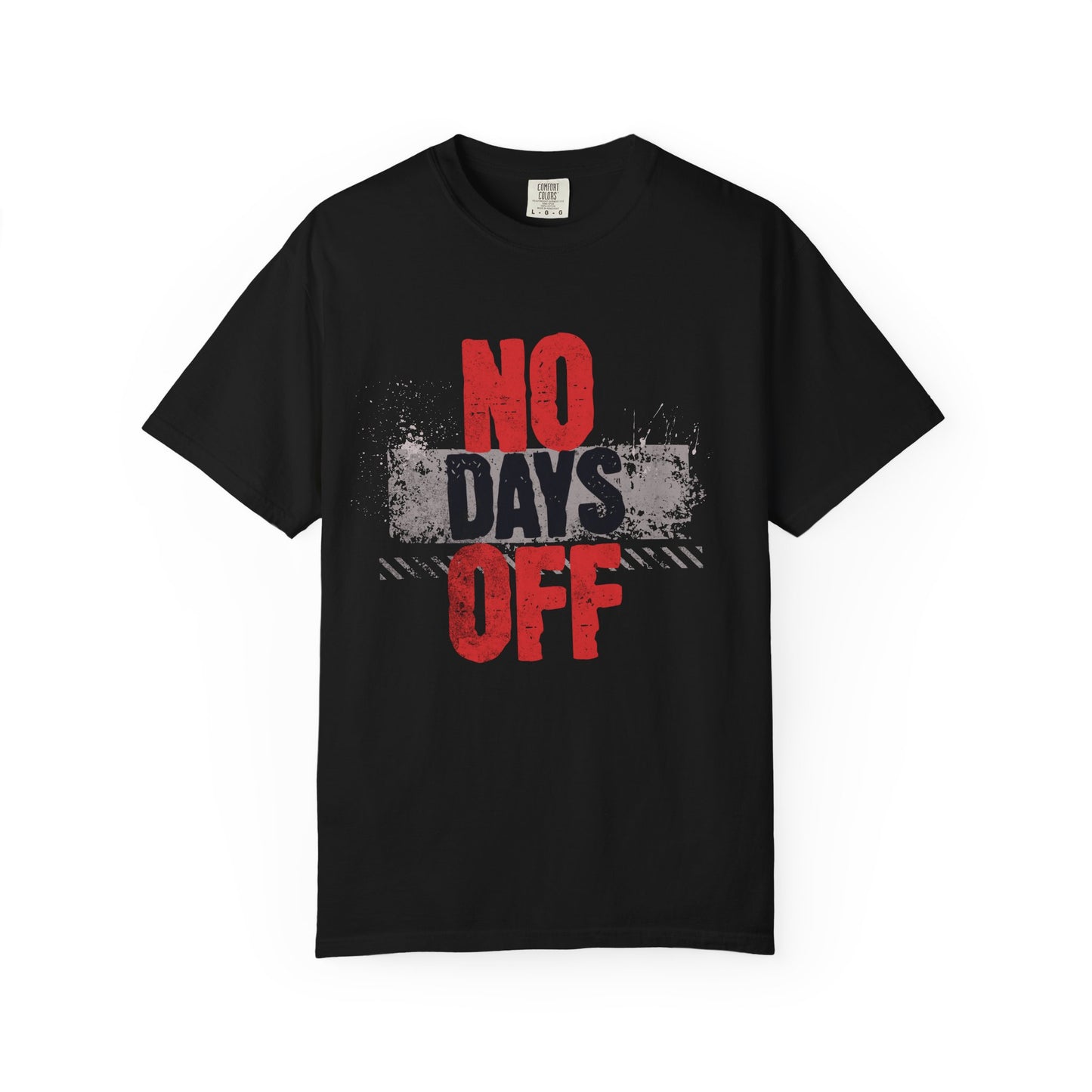 Unisex T-shirt No Off Days Tee