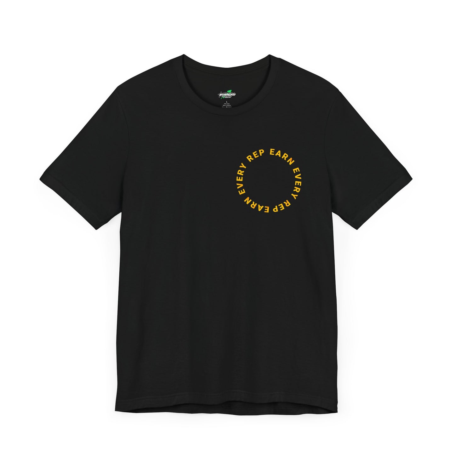 Earn Every Rep Staackd Fitness Tee