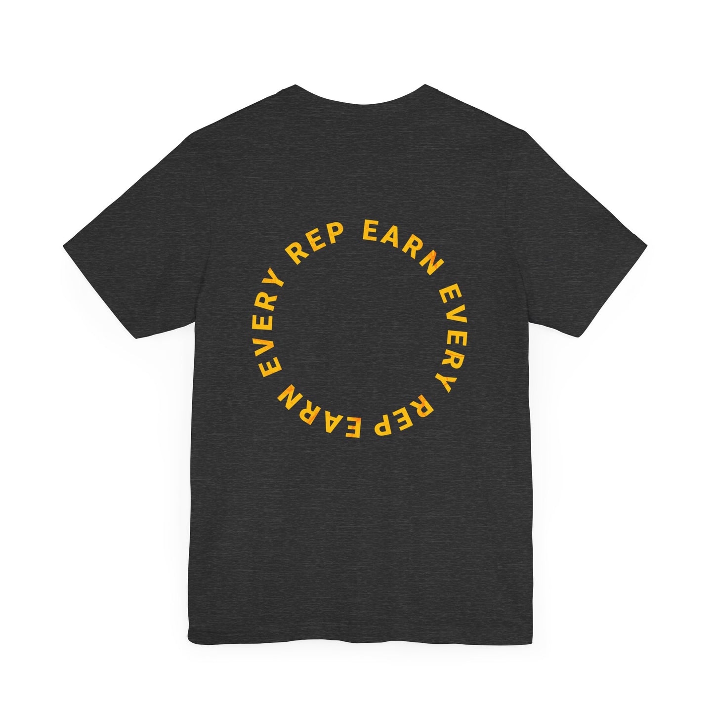 Earn Every Rep Staackd Fitness Tee