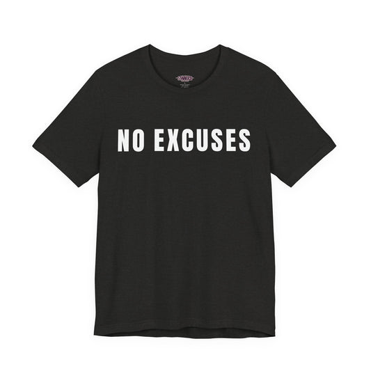 Driven No Excuses T-Shirt — Motivational Gym Tee