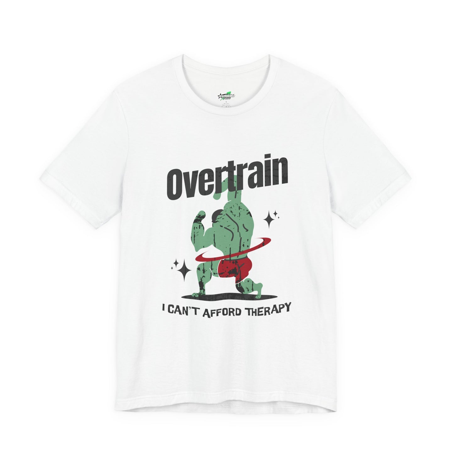 Funny Overtrain Unisex Tee