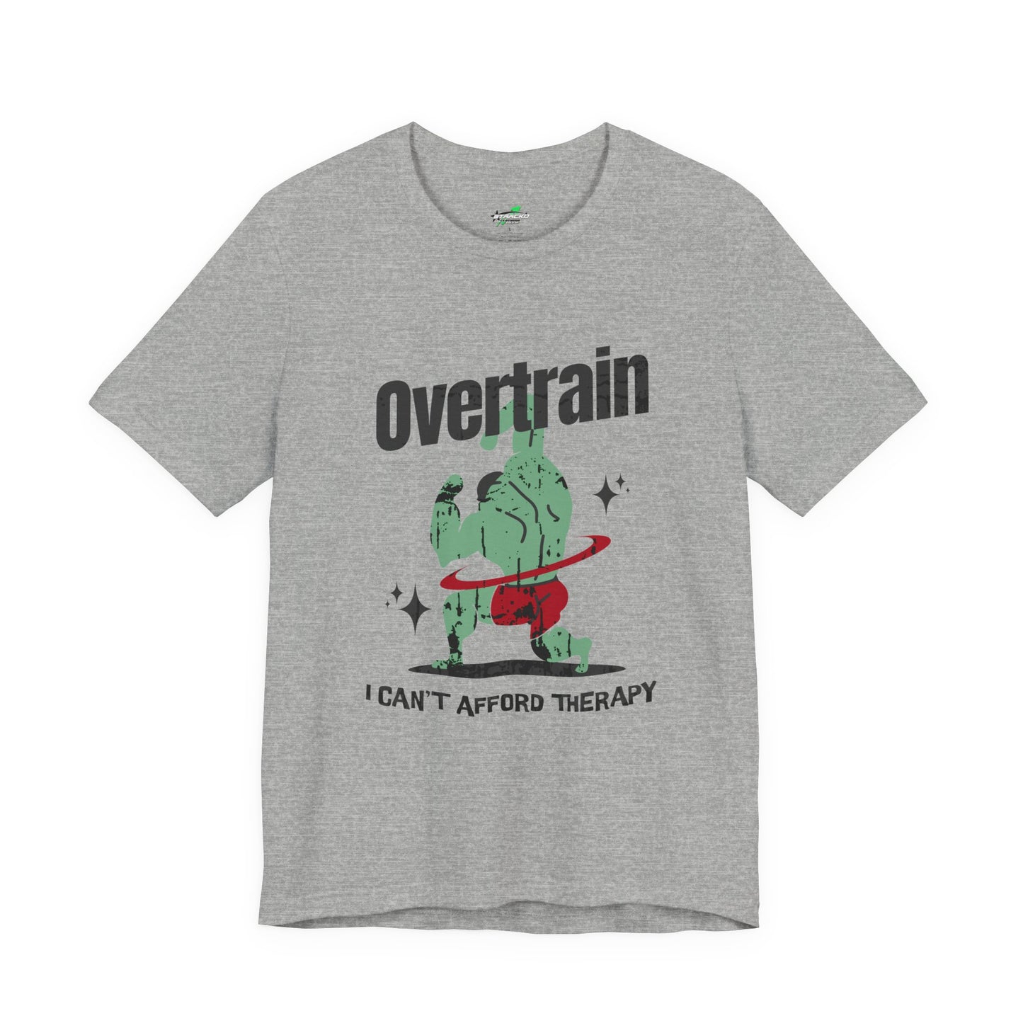 Funny Overtrain Unisex Tee