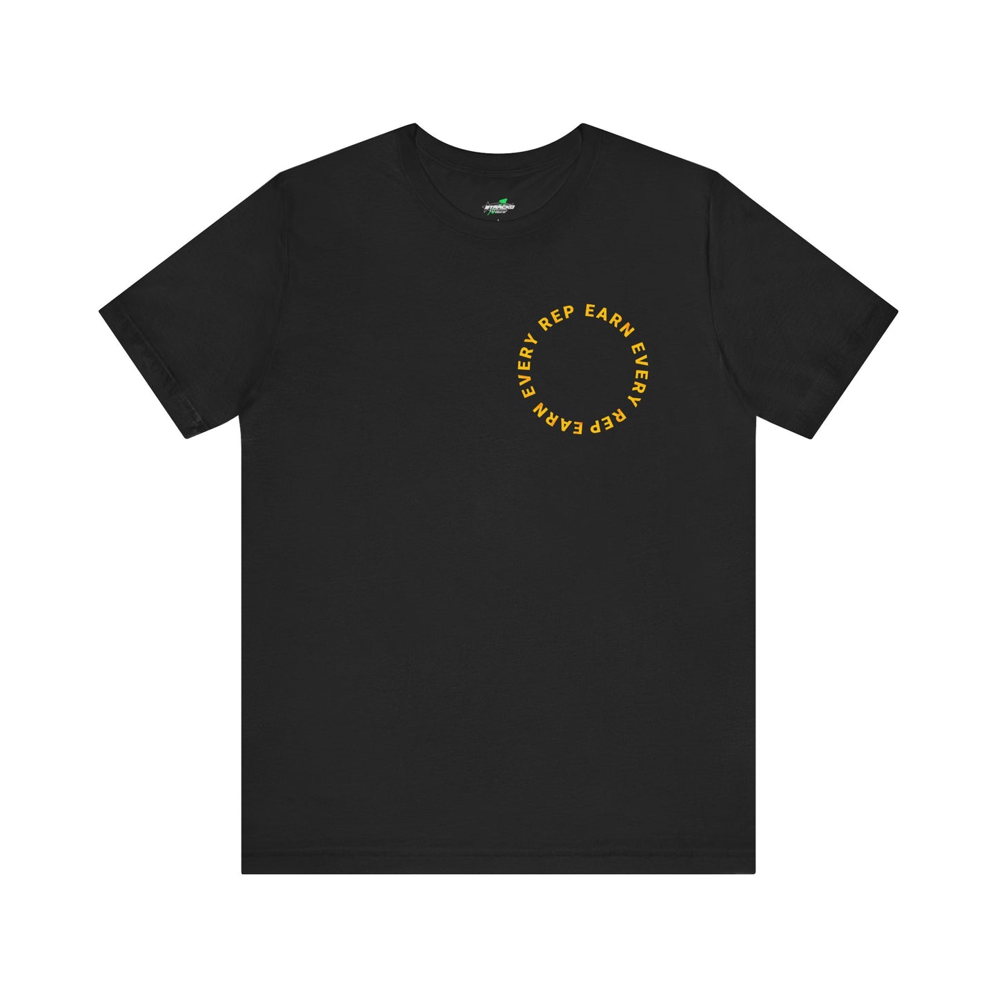 Earn Every Rep Staackd Fitness Tee