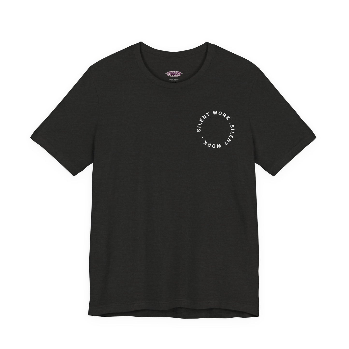 Silent Work Tee — 'Silent Work' Mental Strength Motivational T‑Shirt