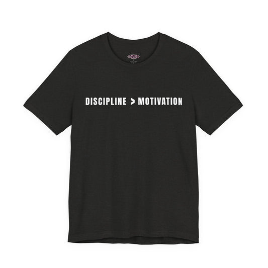 Discipline Over Motivation Tee — Motivational Fitness Shirt
